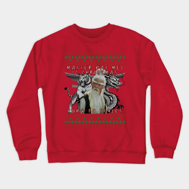 Master Pai Mei Christmas Kung Fu T-Shirt Crewneck Sweatshirt by 8 Fists of Tees